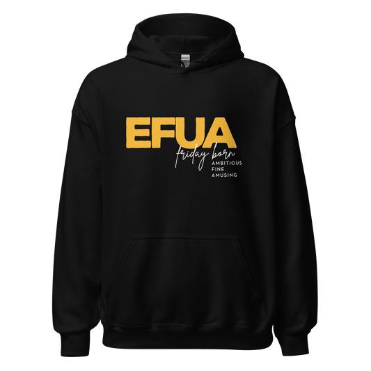 A black pullover hoodie with a graphic on the chest reading 'EFUA' in bold yellow letters, with 'friday fun' in white script and 'AMBITIOUS AND AMUSING' in small white text below, shown on a plain white background.