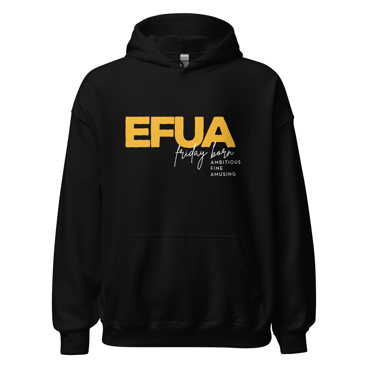 A black pullover hoodie with a graphic on the chest reading 'EFUA' in bold yellow letters, with 'friday fun' in white script and 'AMBITIOUS AND AMUSING' in small white text below, shown on a plain white background.