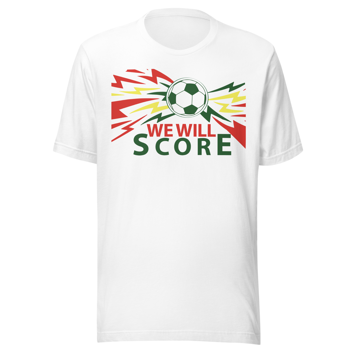 WE WILL SCORE – UNISEX T-SHIRT